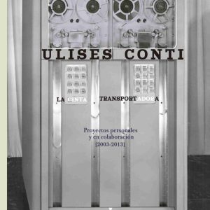 Ulises Conti – La cinta transportadora