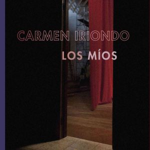 Carmen Iriondo – Los míos