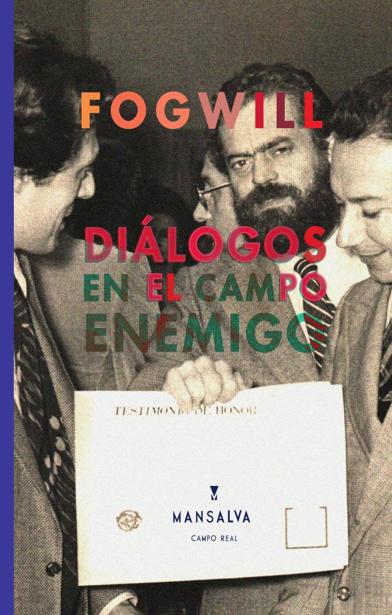 Fogwill – Diálogos en el campo enemigo - Imagen 2